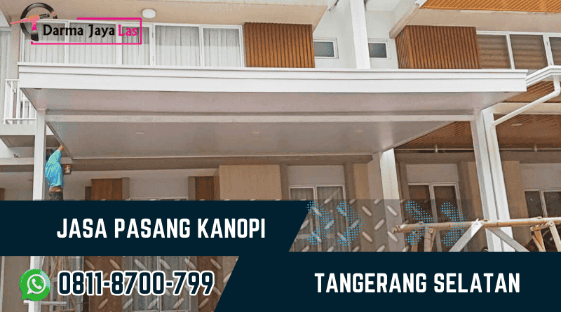 Jasa Pasang Kanopi Tangerang Selatan